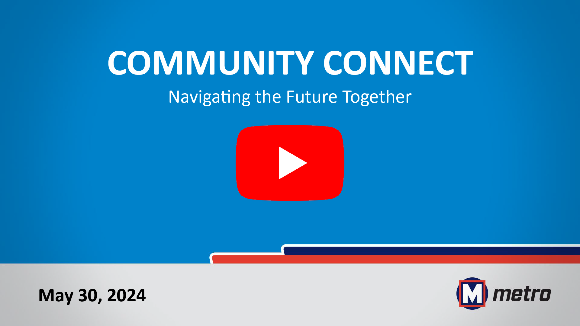 Click to view recording of the Community Connect Zoom Meeting from May 30, 2024